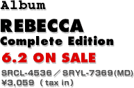 REBECCA Complete Edition NOW ON SALE